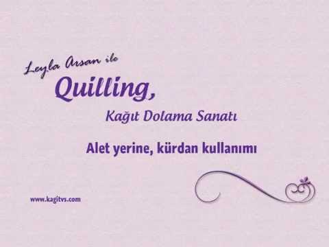 Video önizleme karesi: Quilling Çalışmalarında Gerekli Malzemeler (1/2)